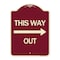 Signmission This Way Out Right Arrow Heavy-Gauge Aluminum Architectural Sign, 24" x 18", BU-1824-24512 A-DES-BU-1824-24512 - alternate 1